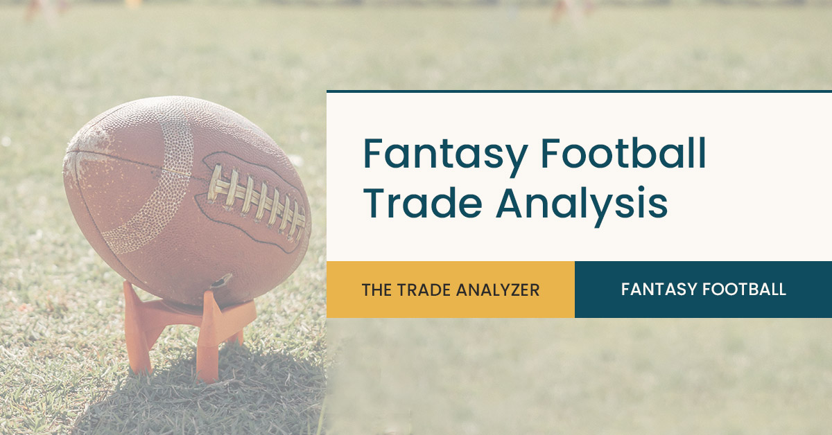 Fantasy Football Trade Analysis